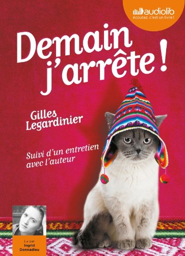 couverture de : Demain j'arr&ecirc;te !