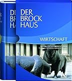 Der Brockhaus Wirtschaft: Betriebs- und Volkswirtschaft, Börse, Finanzen, Versicherungen und Steuern by 
