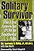 Solitary Survivor: The First American Pow in Southeast Asia: The First POW in Southeast Asia by 