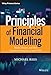Principles of Financial Modelling: Model Design and Best Practices Using Excel and VBA (Wiley Finance) by Michael Rees