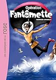 Fantômette 09 - Opération Fantômette