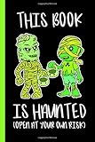 treat your own back pdf scribd  This Book Is Haunted (Open At Your Own Risk): Funny Halloween Trick Or Treat Art Drawing Sketching Sketchbook Notebook