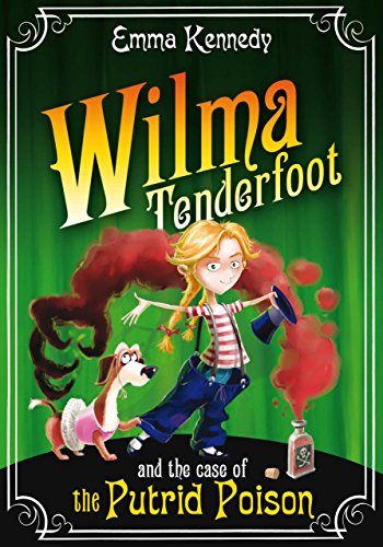 Download Wilma Tenderfoot and the Case of the Putrid Poison
