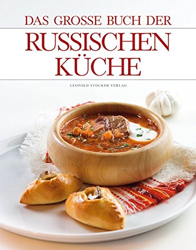 Download Das große Buch der russischen Küche Download Das große Buch der russischen Küche