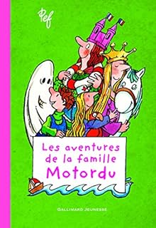 jaquette livre Les aventures de la famille Motordu (Tome 1)