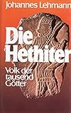 Image de Die Hethiter. Volk der tausend Götter
