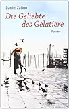 Cover zum Buch Die Geliebte des Gelatiere
