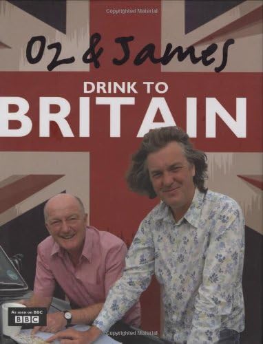 Oz and James Drink to Britain