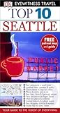Image de DK Eyewitness Top 10 Travel Guide: Seattle