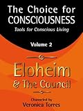 Image de The Choice for Consciousness: Tools for Conscious Living, Vol. 2 (English Edition)