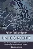 Image de Linke & Rechte: Ein ideengeschichtlicher Kompass für die ideologischen Minenfelder der Neuzeit