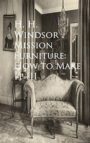Mission Furniture: How to Make It III (English Edition)