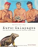 Cover zum Buch Kurs Galapagos: Das abenteuerliche Le...