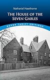 The House of the Seven Gables (Dover Thrift Editions) by 