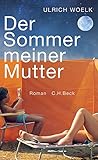 Der Sommer meiner Mutter by 
