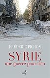 Image de Syrie, une guerre pour rien