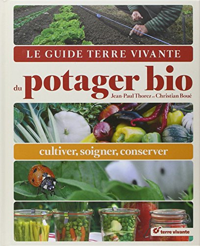 Download Le guide terre vivante du potager bio : Cultiver, soigner, conserver Download Le guide terre vivante du potager bio : Cultiver, soigner, conserver