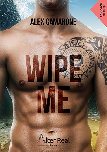 Télécharger Kindle livres à iPad gratuitement Wipe me (Romance) by author B07KYP2B34 ePub