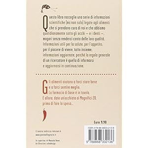 I magnifici 20. I buoni alimenti che si prendono c