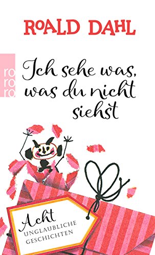 Download Ich sehe was, was du nicht siehst: Acht unglaubliche Geschichten Download Ich sehe was, was du nicht siehst: Acht unglaubliche Geschichten