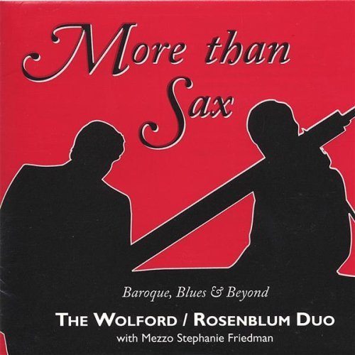 Preisvergleich Produktbild More Than Sax by Wolford / Rosenblum Duo