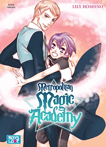 Metropolitan Magic Academy — Tome 1