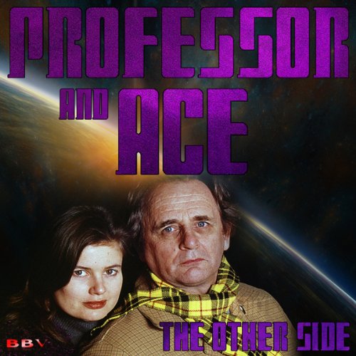 Professor & Ace: The Other Side Professor & Ace: The Other Side