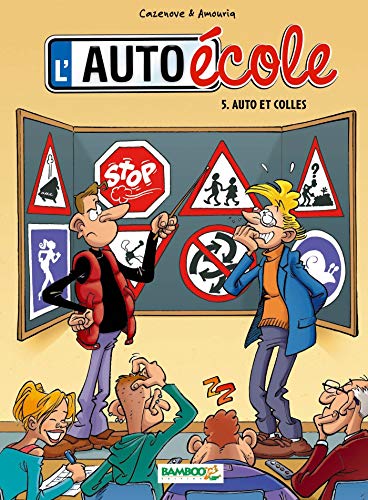 Télécharger L'auto-école, Tome 5 : Autos et colles livre En ligne