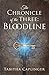 The Chronicle of the Three: Bloodline by 