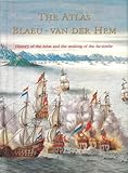 Image de The Atlas Blaeu-Van Der Hem: History of the Atlas and the Making of the Facsimile