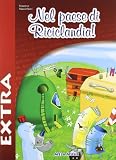 Nel paese di riciclandia extra. Con CD-Audio