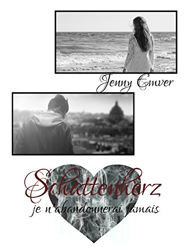 Schattenherz : je n'abandonnerai jamais von [Emver, Jenny]