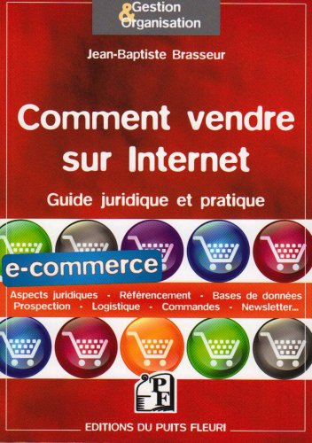 Télécharger Comment vendre sur Internet : Guide juridique et pratique Gratuit