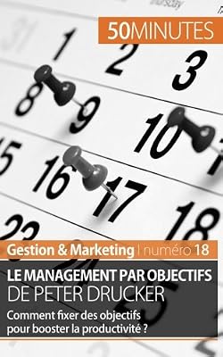 PRIMENTO Le management par objectifs de Peter Drucker: Comment fixer des objectifs pour booster la productivité ?