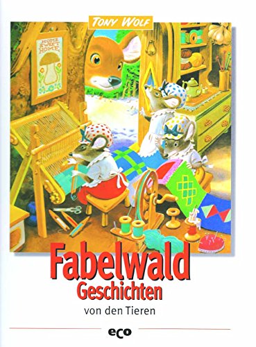 Preisvergleich Produktbild Fabelwald Geschichten von den Tieren