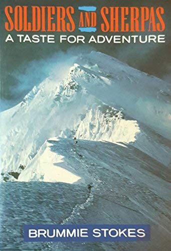 Preisvergleich Produktbild Soldiers and Sherpas: A Taste for Adventure