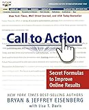 CALL TO ACTION: Secret Formulas to Improve Online Results by Bryan Eisenberg