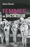 FEMMES DE DICTATEUR