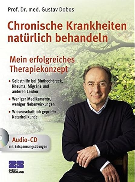 Chronische Krankheiten Naturlich Behandeln Mein Erfolgreiches Therapiekonzept Dobos Gustav Amazon De Bucher