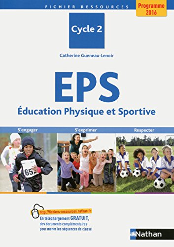 Éducation Physique et Sportive - Cycle 2 gratuit Éducation Physique et Sportive - Cycle 2 gratuit