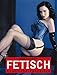 Fetisch: Erotische Fantasien by 