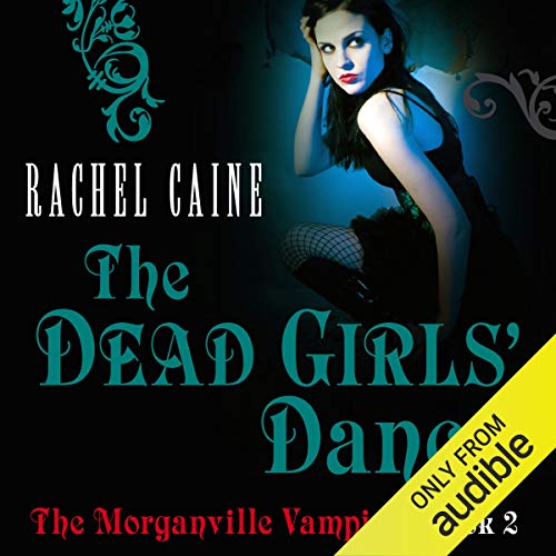The Dead Girl's Dance: The Morganville Vampires, Book 2