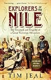 Image de Explorers of the Nile: The Triumph and Tragedy of a Great Victorian Adventure