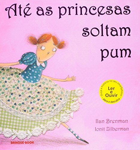 Preisvergleich Produktbild Até As Princesas Soltam Pum (Em Portuguese do Brasil)