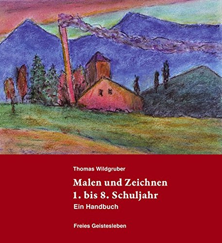 Download Malen und Zeichnen 1. bis 8. Schuljahr: Ein Handbuch. Download Malen und Zeichnen 1. bis 8. Schuljahr: Ein Handbuch.