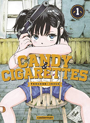 Candy & Cigarettes — Tome 1