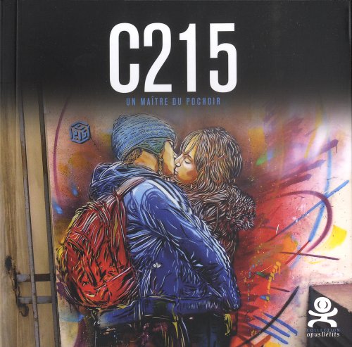 Télécharger C215 - Un maître du pochoir: Opus délits 41 PDF