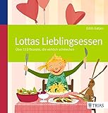 Image de Lottas Lieblingsessen: Über 110 Rezepte, die wirklich schmecken