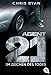 Agent 21 - Im Zeichen des Todes (Die Agent 21-Reihe, Band 1) by Chris Ryan, Tanja Ohlsen