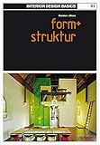 Image de Interior Design Basics 01. Form und Struktur: Der sichtbare Umriss oder die Gestaltung von etwas. Di